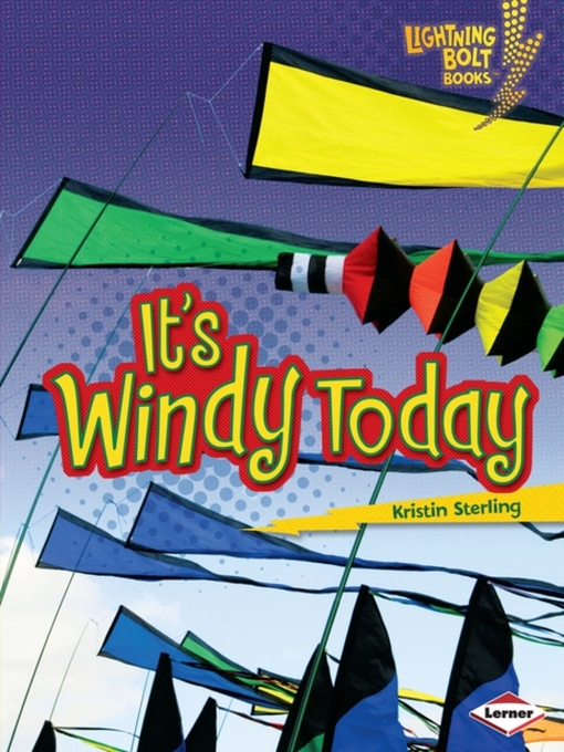 Title details for It's Windy Today by Kristin Sterling - Available